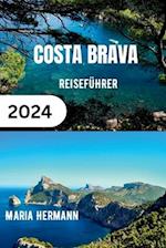 Costa Brava Reiseführer 2024