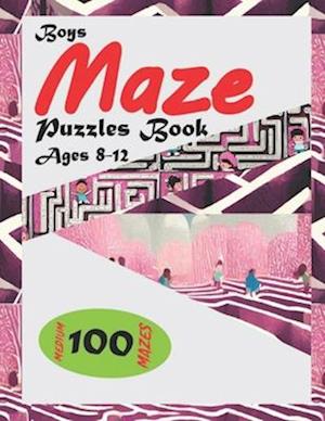 Boys Maze Puzzles Book Ages 8-12