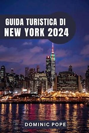 Guida Turistica Di New York 2024