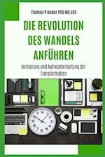 Die Revolution des Wandels Anführen