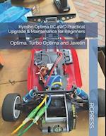 Kyosho Optima RC 4WD Practical Upgrade & Maintenance for Beginners