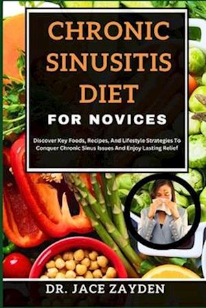 Chronic Sinusitis Diet for Novices