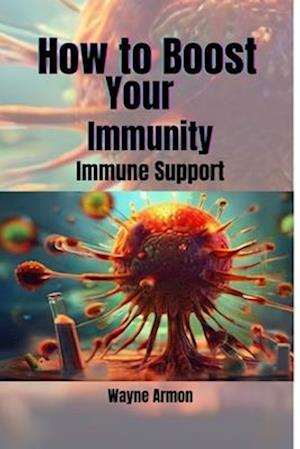 How to Boost Your Immunity