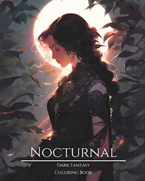 Nocturnal- Dark Fantasy Coloring Book 4