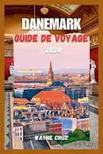 Danemark Guide de Voyage 2024