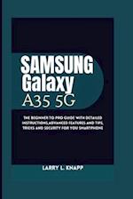 Samsung Galaxy A35 5G USER GUIDE