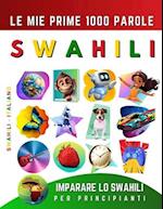 Imparare lo Swahili per Principianti, Le Mie Prime 1000 Parole
