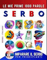 Imparare il Serbo per Principianti, Le Mie Prime 1000 Parole