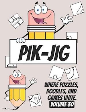 Pik-Jig