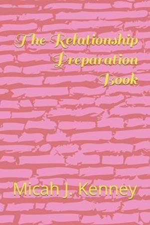 The Relationship Preparation Book