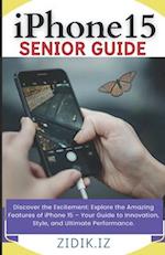 iPhone 15 Seniors Guide