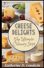 Cheese Delights