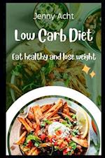 Low Carb Diet