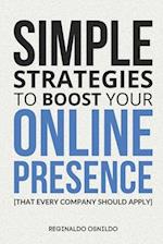 Simple strategies to boost your online presence