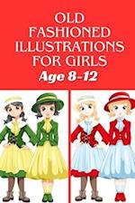 Old fashioned illustrations for girls age 8-12