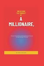 Unlocking the Mindset of A Millionaire"