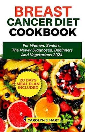 Breast Cancer Diet Cookbook