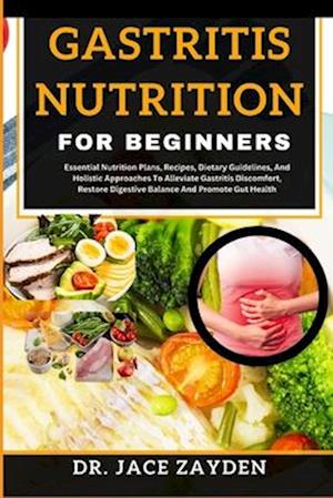 Gastritis Nutrition for Beginners