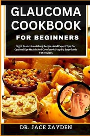 Glaucoma Cookbook for Beginners