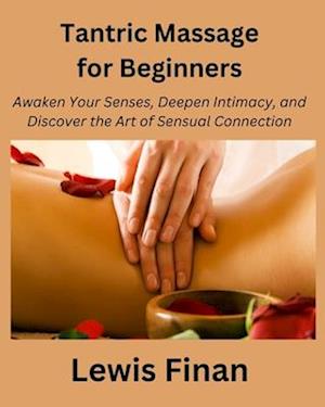 Tantric Massage for Beginners