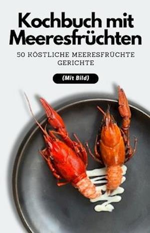 Kochbuch mit Meeresfrüchten