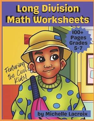 Long Division Math Worksheets for Grades 5-7