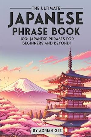 The Ultimate Japanese Phrase Book