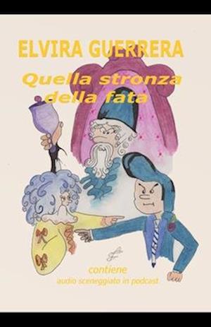 Quella stronza della fata