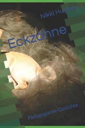 Eckzähne