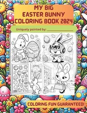 My Big Easter Bunny Coloring Book 2024