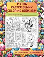 My Big Easter Bunny Coloring Book 2024