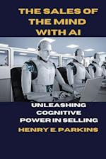 The Sales of the Mind with AI