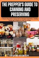 The Prepper's Guide to Canning and Preserving