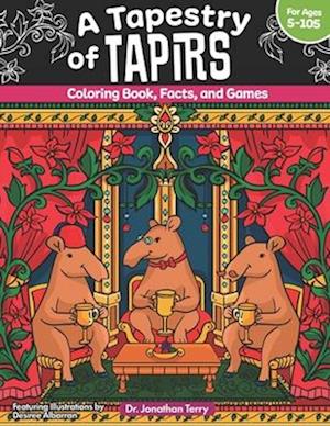 A Tapestry of Tapirs