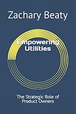 Empowering Utilities