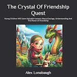 The Crystal Of Friendship Quest