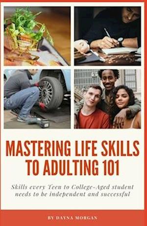 Life Skills to Adulting 101