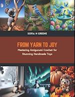 From Yarn to Joy