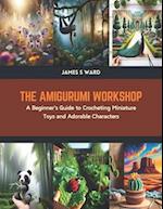 The Amigurumi Workshop