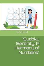 "Sudoku Serenity