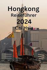 Hongkong Reiseführer 2024