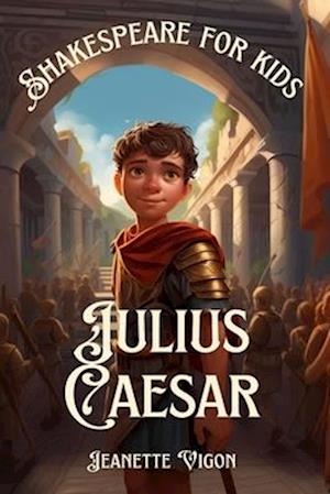 Julius Caesar Shakespeare for kids
