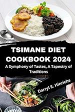 The Comprehensive Tsimane Cookbook Diet 2024