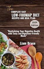 The Complete Easy Low-Fodmap Diet Recipes and Meal Plan