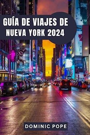 Guía de Viajes de Nueva York 2024