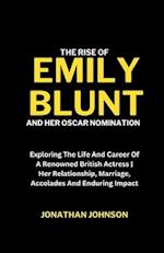 The Rise Of Emily Blunt And Her Oscar Nomination