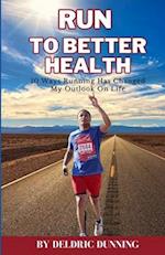 Run to Better Health