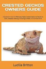 Crested Geckos Owners Guide