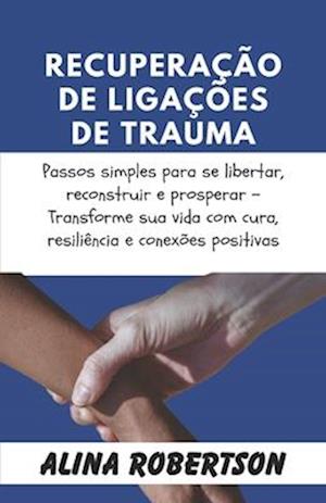 Recuperação de Ligações de Trauma