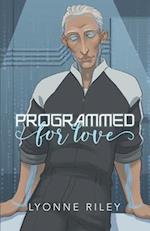 Programmed for Love